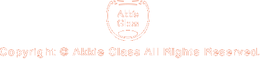 Akkie GlassbCopyright(c)Akkie Glass All Rights Reserved.